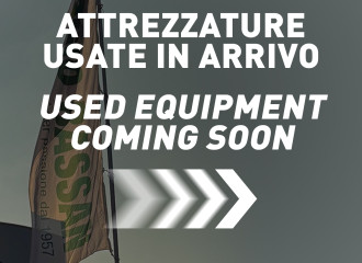 ATTREZZATURE USATE IN ARRIVO / USED ​​EQUIPMENT COMING SOON